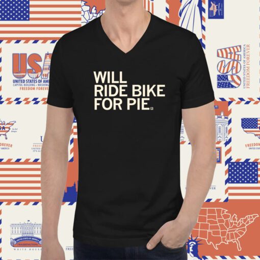 Will Ride Bike For Pie Tee Shirt