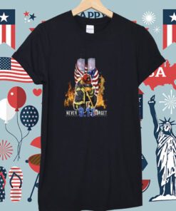 The 9 11 Never Forget Shirt Firefighter 22nd Tee Shirt