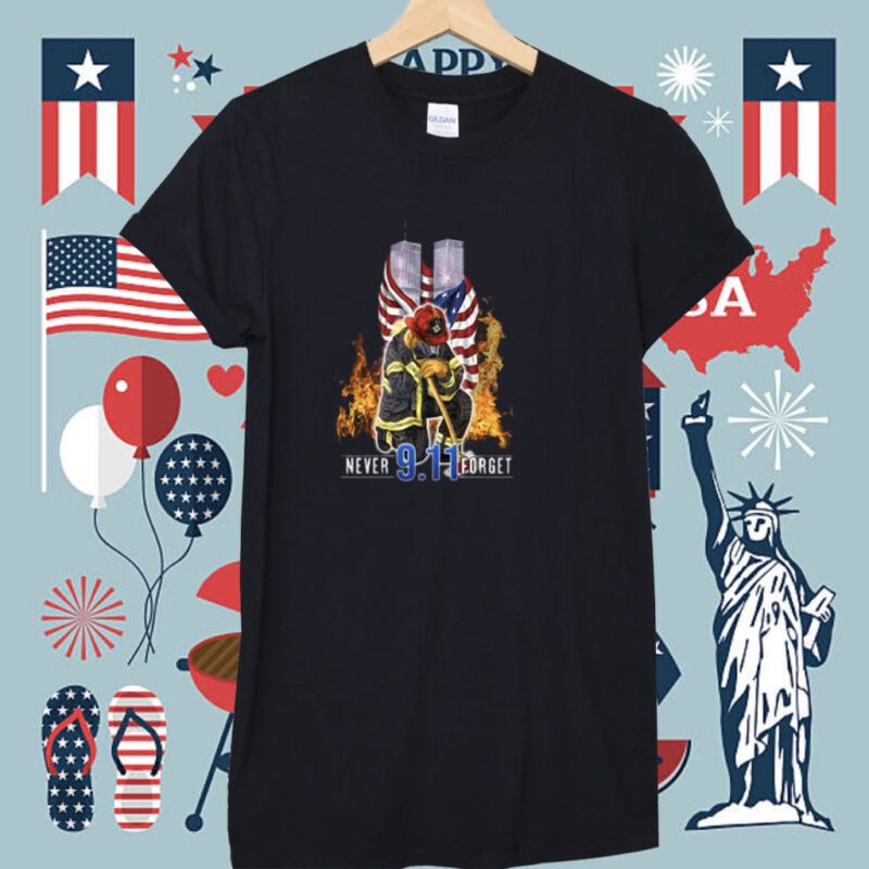 The 9 11 Never Forget Shirt Firefighter 22nd Tee Shirt