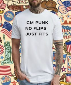 Cm Punk No Flips Just Fits T-Shirt