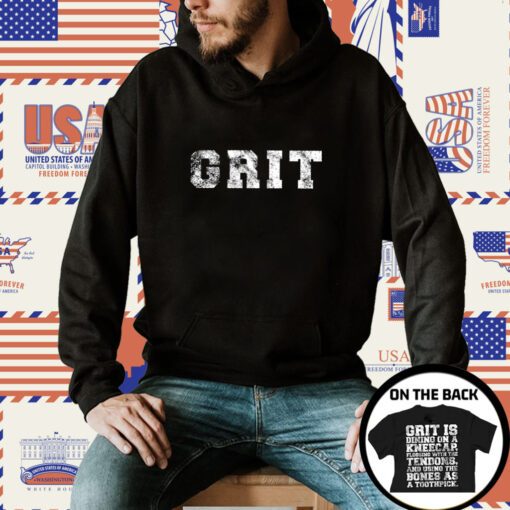 Grit Is Dining On A Kneecap Tee Shirt