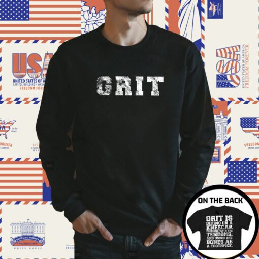 Grit Is Dining On A Kneecap Tee Shirt