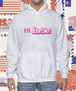 Hi Barbie Shirt