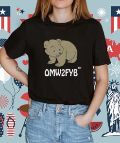 Omw2fyb On My Way 2 Fuck Your Bitch Tee Shirt