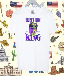 Return of The King Tee Shirt