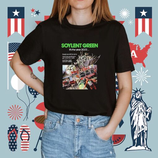 Soylent Green Its The Year 2022 Tee Shirt