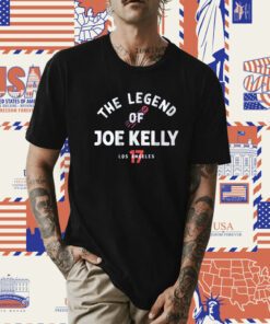 The Legend of Joe Kelly Tee Shirt