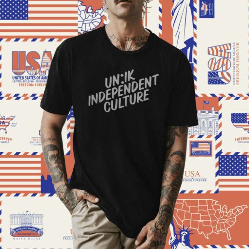 Un Ik Independent Culture T-Shirt