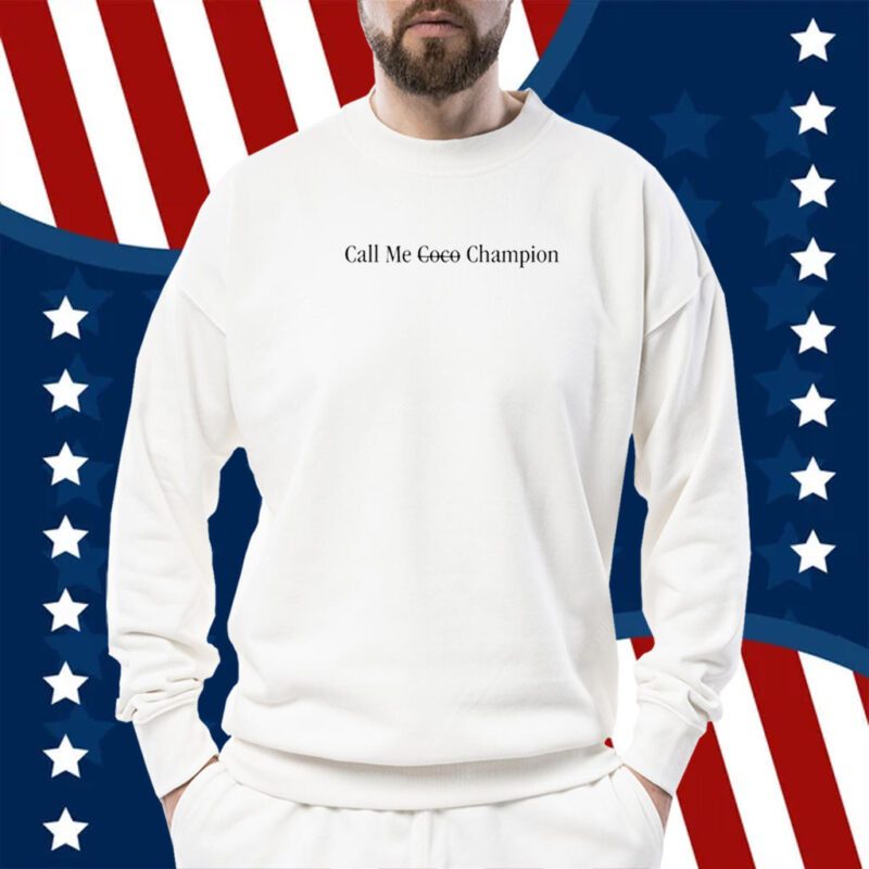 Coco Gauff Call Me Coco Champion Shirts