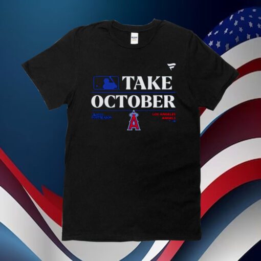 Los Angeles Angels MLB Take October 2023 Postseason Tee Shirt