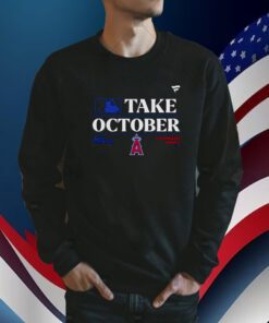 Los Angeles Angels MLB Take October 2023 Postseason Tee Shirt