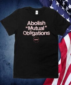 Jeremy Poxon Abolish Mutual Obligations TShirt