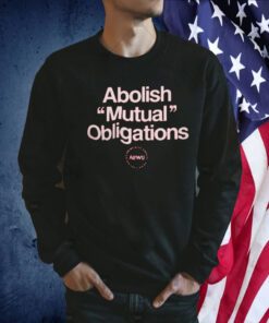 Jeremy Poxon Abolish Mutual Obligations TShirt