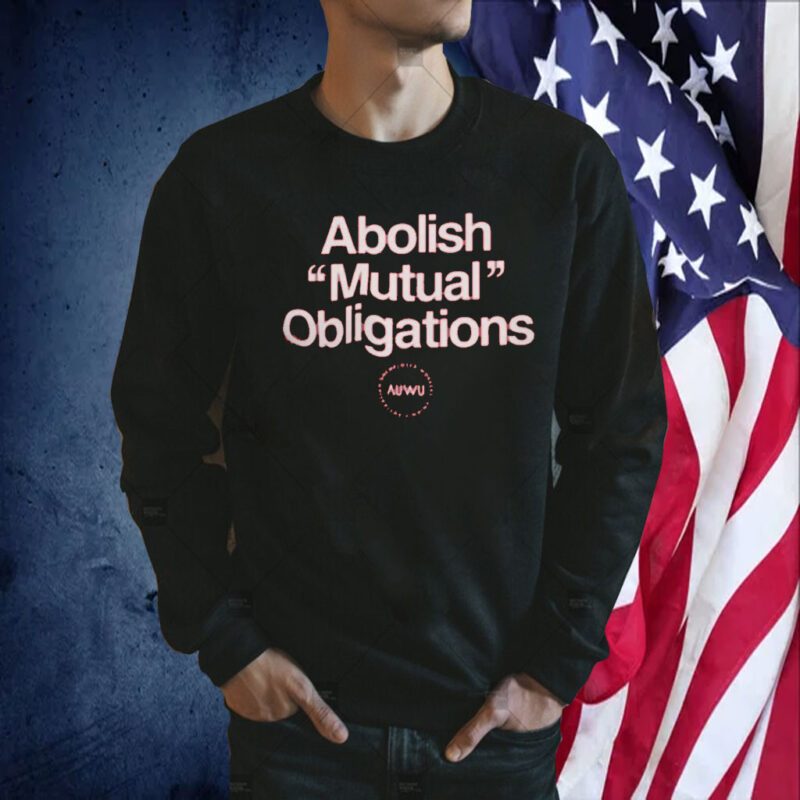 Jeremy Poxon Abolish Mutual Obligations TShirt