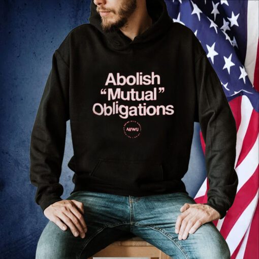 Jeremy Poxon Abolish Mutual Obligations TShirt