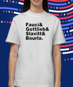 Alex Berenson Fauci & Gottlieb & Slavitt & Bourla T Shirt