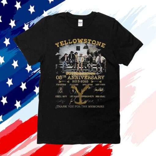 The Yellowstone Dutton Ranch 05th Anniversary 2018–2023 Thank You For The Memories Tee Shirt