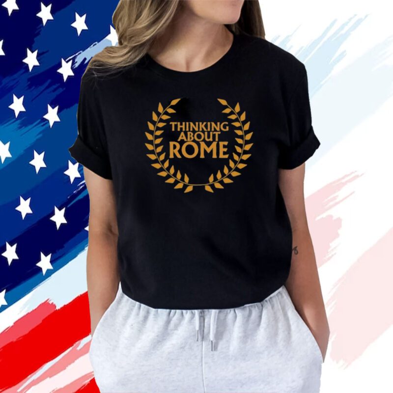 Thinking About Rome T-Shirt