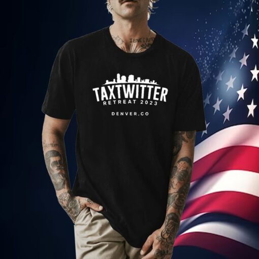 Tax Twitter Retreat 2023 Denver Official Shirt