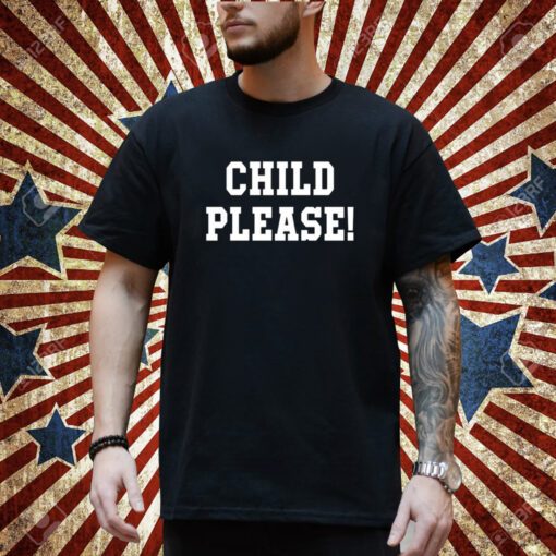 Andrew Whitworth Child Please T-Shirt