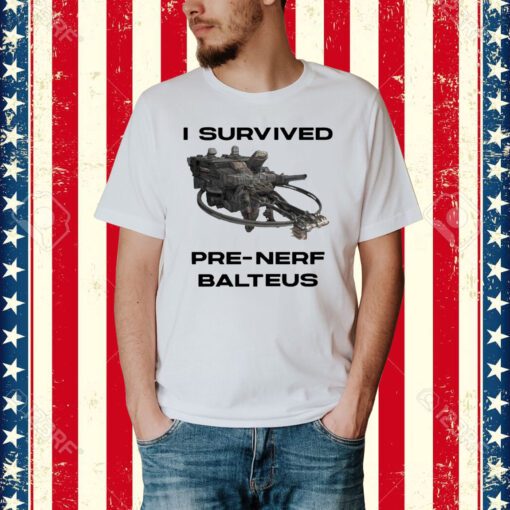 Armored Core I Survived Pre-Nerf Balteus T-Shirt