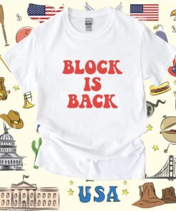 Block Is Back Shirt