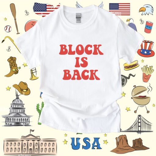 Block Is Back Shirt