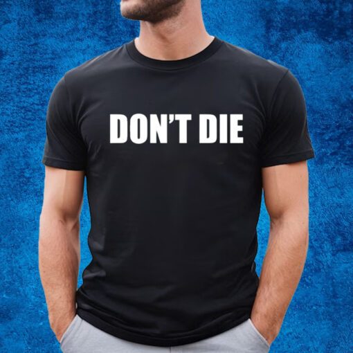 Bryan Johnson Don’t Die Shirt