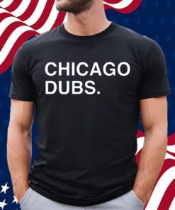 Chicago Dubs T-Shirt