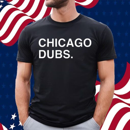 Chicago Dubs T-Shirt