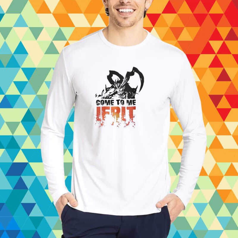 Come To Me Ifrit T-Shirt