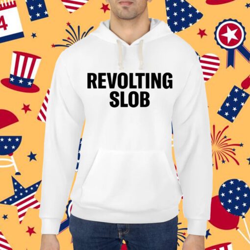 Crooked Revolting Slob Shirt