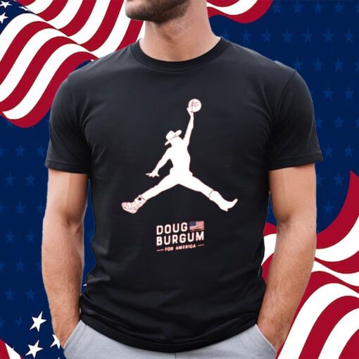 DOUG BURGUM 2024 For America T-Shirt