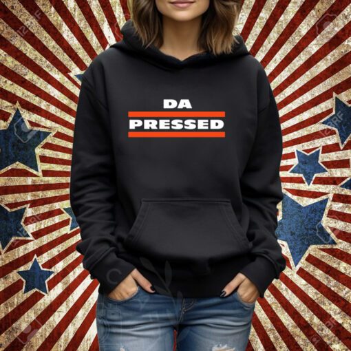 Da Pressed T-Shirt