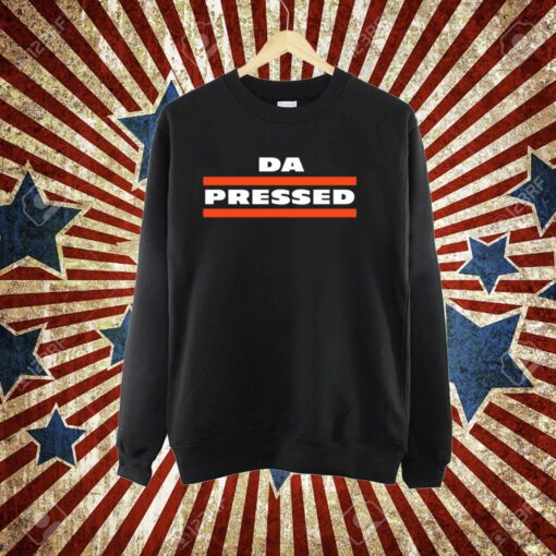 Da Pressed T-Shirt