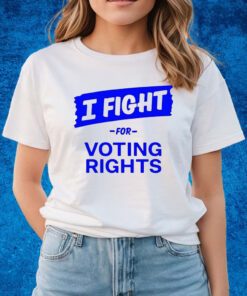 Democracydocket I Fight For Voting Rights Shirts