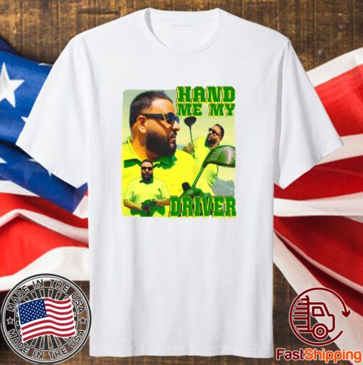 Dj Khaled Hand Me My Driver T-Shirt