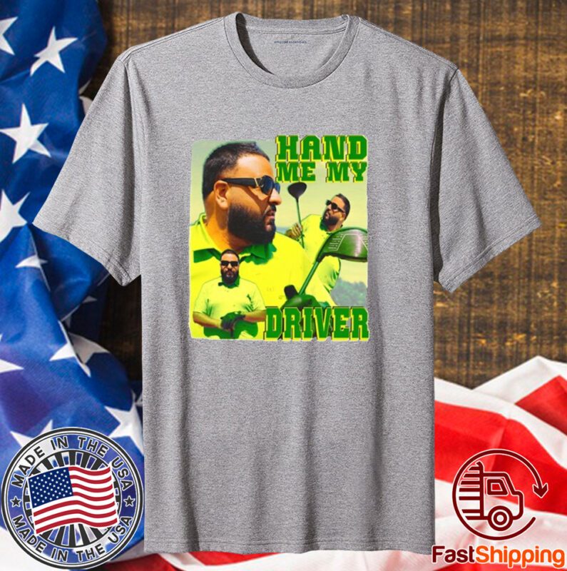 Dj Khaled Hand Me My Driver T-Shirt