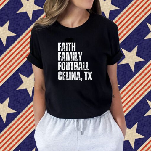 Faith Family Football Celina Texas Bobcats Tee Shirt