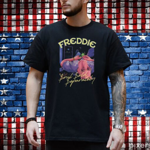 Freddie Soul Sold Separately T-Shirt