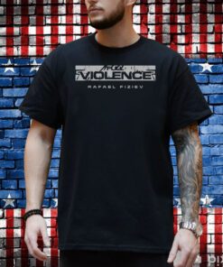 Full Violence Rafael Fiziev Ataman t-shirt