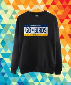 Go Birds License Plate T-Shirt