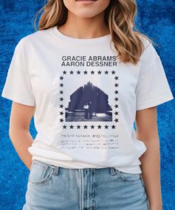 Gracie Abrams Aaron Dessner Tee Shirts The Good Riddance Acoustic Shows