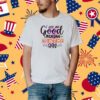 I See No Good Reason To Act Shirt