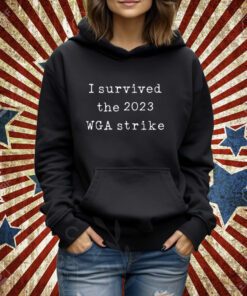 I Survived The 2023 Wga Strike T-Shirt