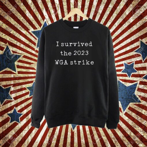 I Survived The 2023 Wga Strike T-Shirt