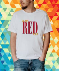 In My Red Era Shirt