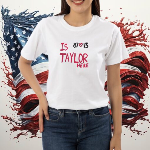 Is Taylor Here Travis Kelce Kansas City Shirt