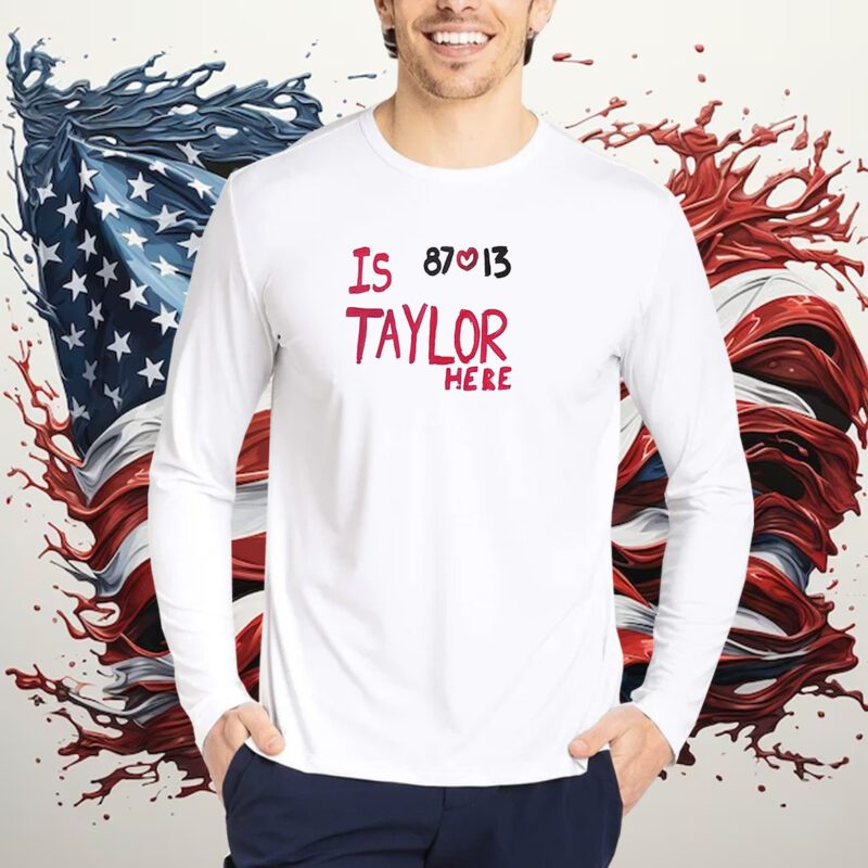 Is Taylor Here Travis Kelce Kansas City Shirt