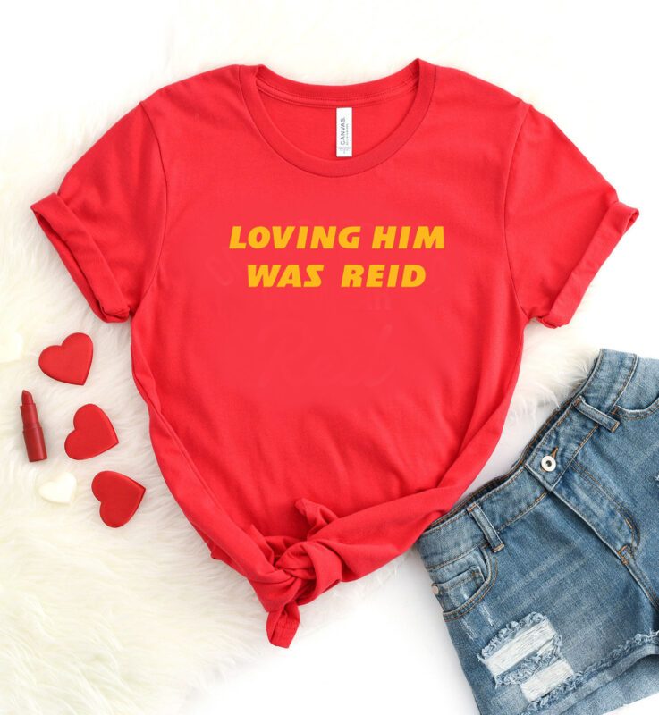 Kansas City Loving Him Was Reid Shirt